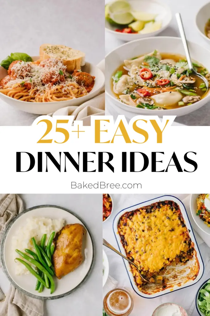 25+ Easy Dinner Ideas (Budget-Friendly) | Baked Bree